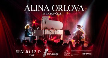 ALINA ORLOVA ir violončelė | Kauno filharmonija