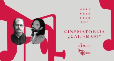 Cinematorija CALI-GARI | Algirdas Martinaitis | Muzikos ruduo