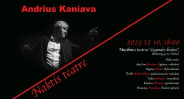 Andrius Kaniava. NAKTIS TEATRE | Vilnius