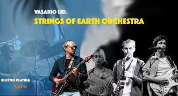 OLDMAN svečiai: Strings of Earth Orchestra