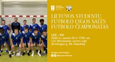 LCC – KU | Lietuvos studentų futbolo lygos salės futbolo čempionatas