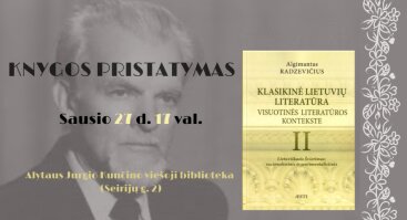 Monografijos apie klasikinę lietuvių literatūrą pristatymas